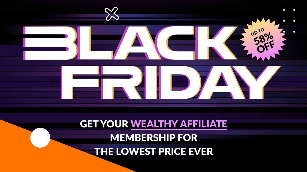 Wealthy Affiliate Black Friday Discount Deal
